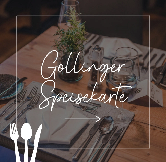 Tisch mit Gollinger Speisekarte, Gläsern und Besteck